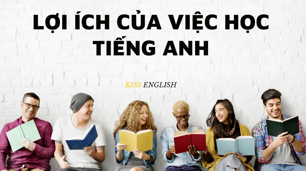 Lợi Ích Của Việc Học Tiếng Anh