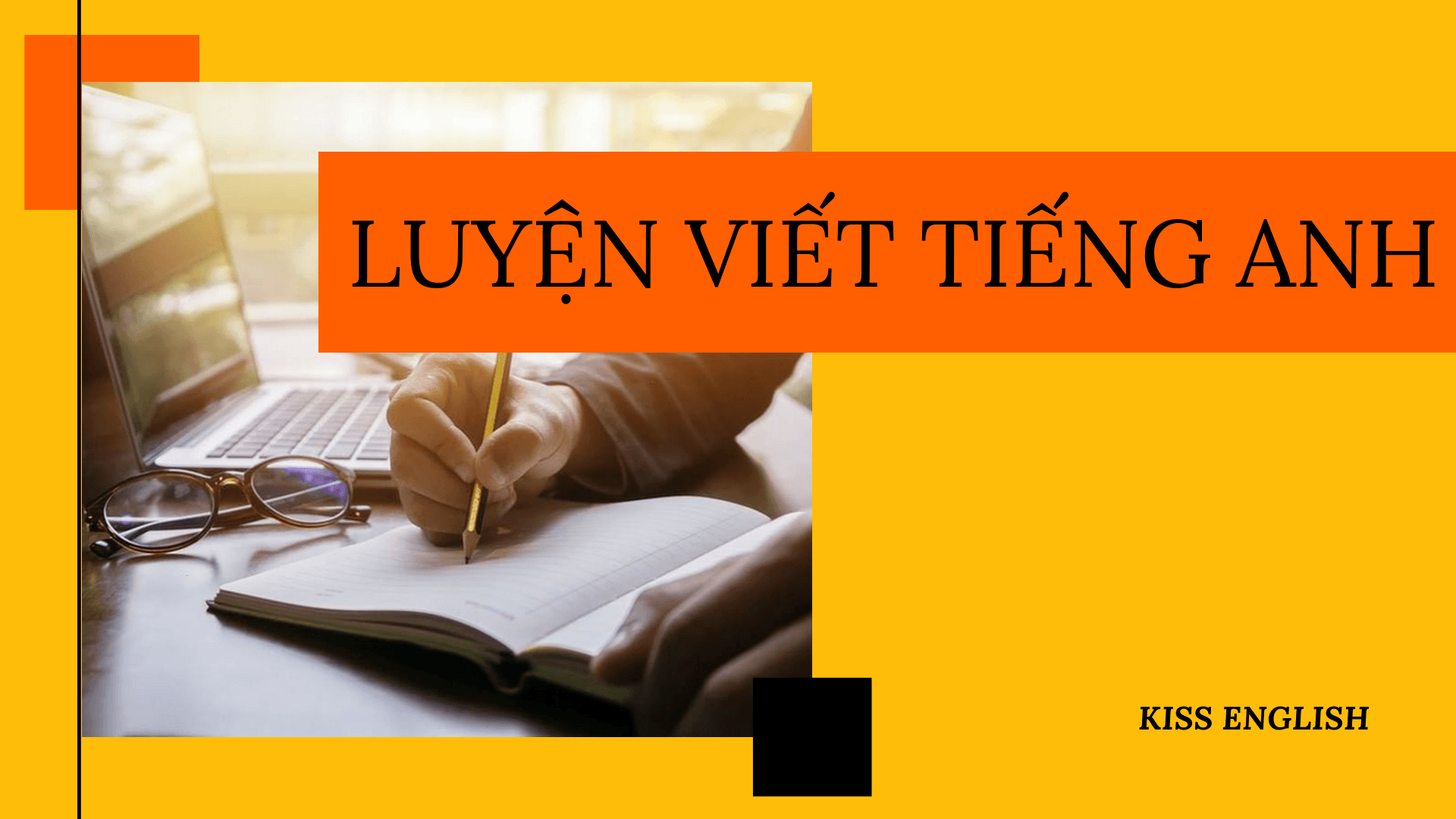 LUYỆN VIẾT TIẾNG ANH