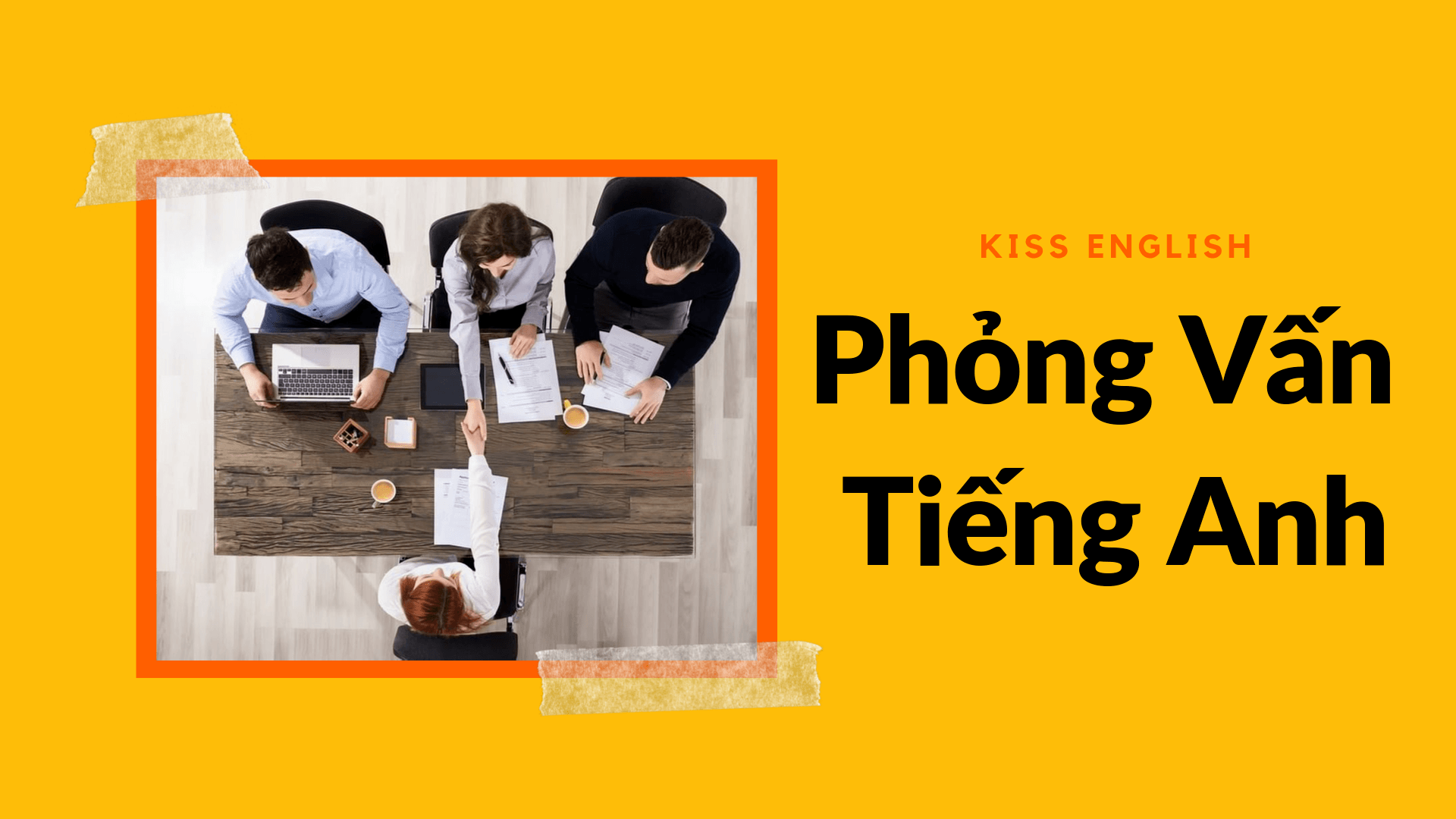 Phỏng Vấn Tiếng Anh