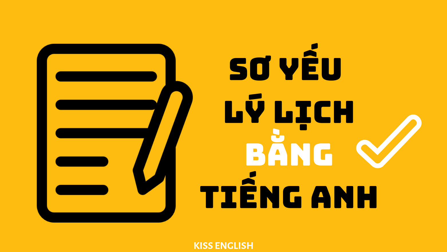 Sơ yếu lý lịch bằng tiếng Anh