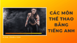 Các môn thể thao bằng tiếng anh