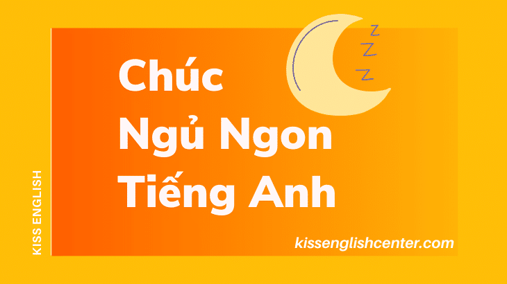 Chúc Ngủ Ngon Tiếng Anh