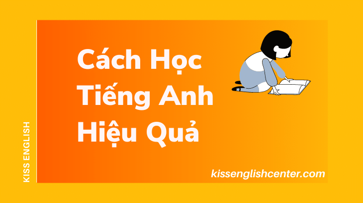 Cách Học Tiếng Anh Hiệu Quả