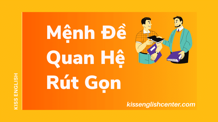 Mệnh Đề Quan Hệ Rút Gọn