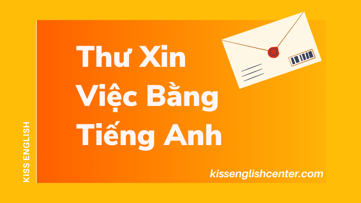 Thư Xin Việc Bằng Tiếng Anh