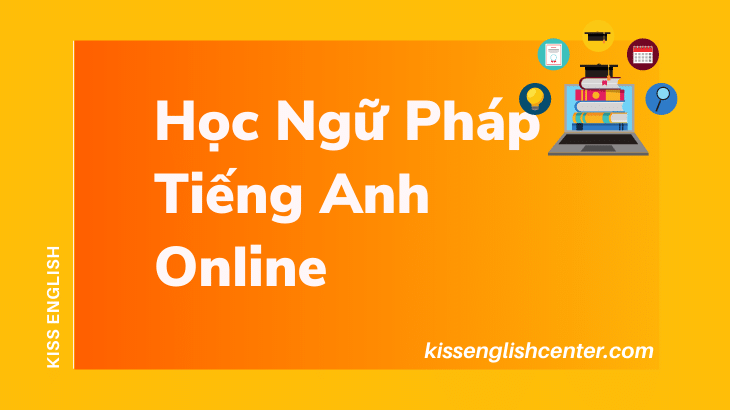 Học Ngữ Pháp Tiếng Anh Online