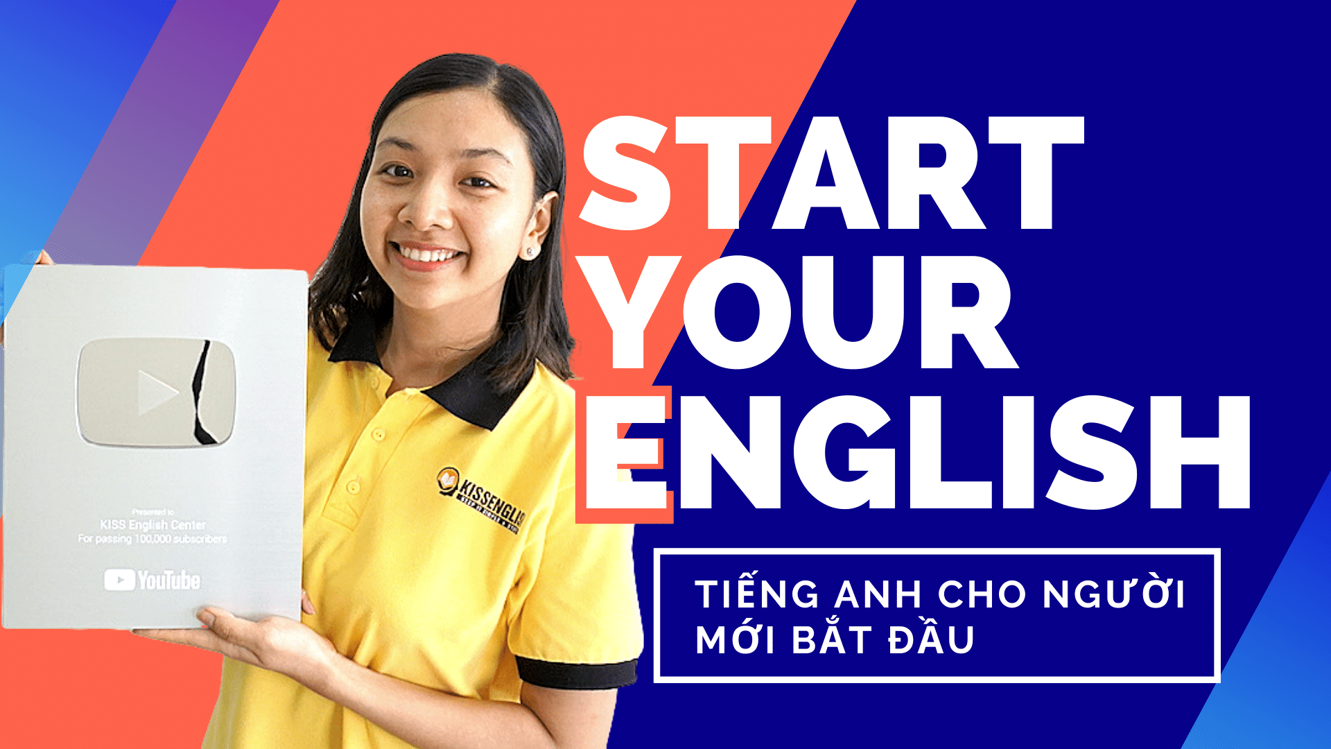 Start Your English là khóa học tiếng Anh được đánh giá cao