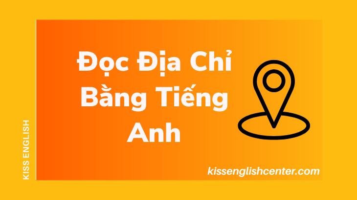 đọc địa chỉ bằng tiếng anh