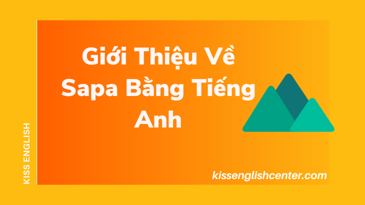 giới thiệu về sapa bằng tiếng anh