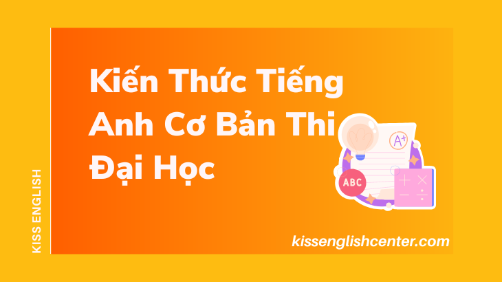 kiến thức tiếng anh cơ bản thi đại học