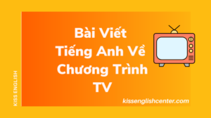 bài viết tiếng anh về chương trình tv