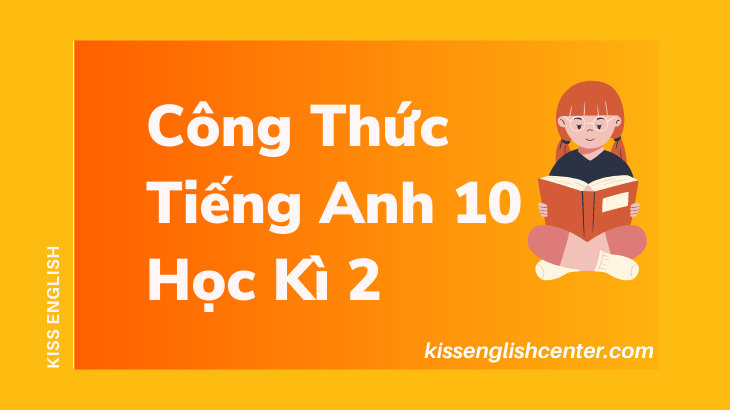 công thức tiếng anh 10 học kì 2
