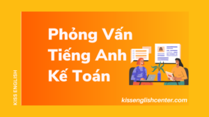 phỏng vấn tiếng anh kế toán