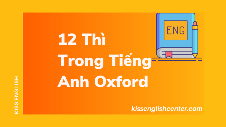 12 thì trong tiếng anh oxford