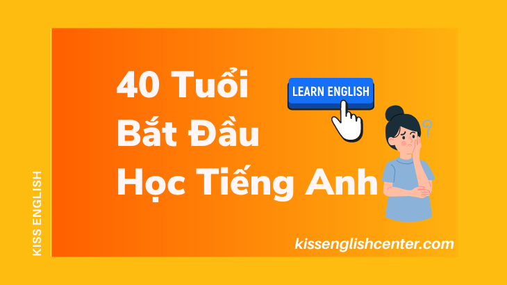 40 tuổi bắt đầu học tiếng anh