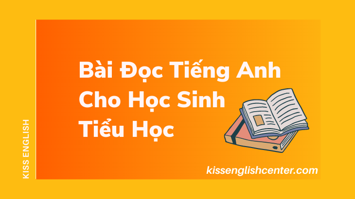 bài đọc tiếng anh cho học sinh tiểu học