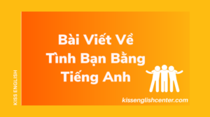 bai viet ve tinh ban bang tieng anh