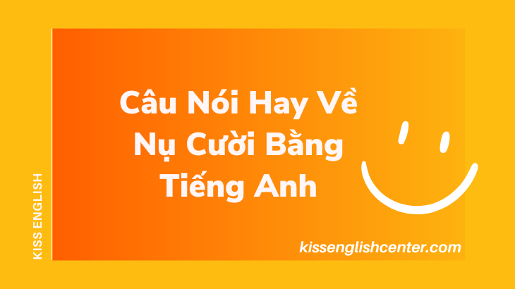 cau noi hay ve nu cuoi bang tieng anh