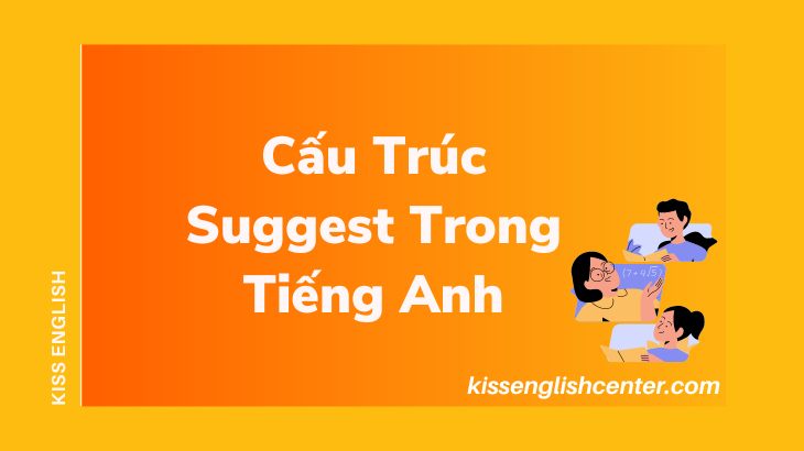 cau truc suggest trong tieng anh