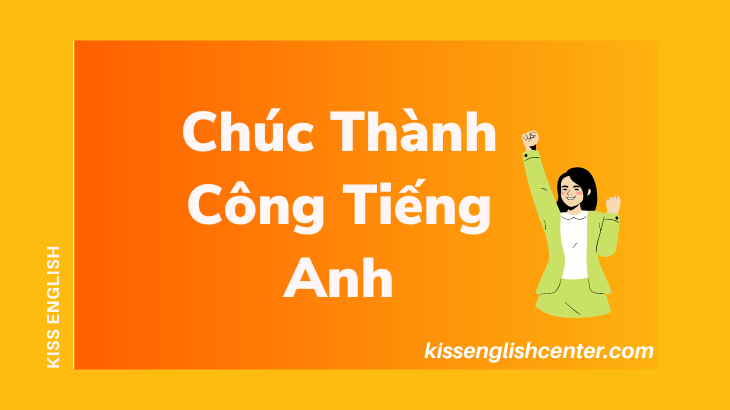 chuc thanh cong tieng anh