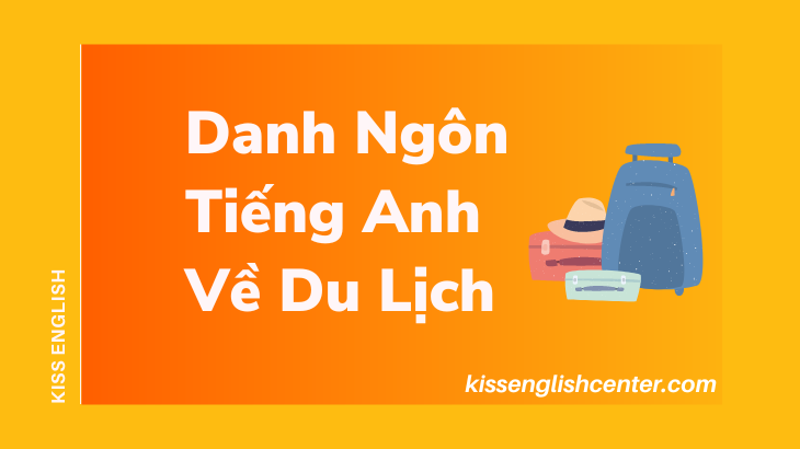 danh ngon tieng anh ve du lich