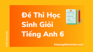 de thi hoc sinh gioi tieng anh 6