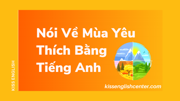 nói về mùa yêu thích bằng tiếng anh