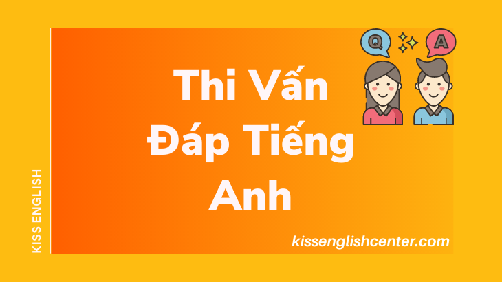 thi vấn đáp tiếng anh