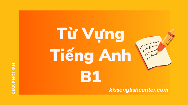 từ vựng tiếng anh b1
