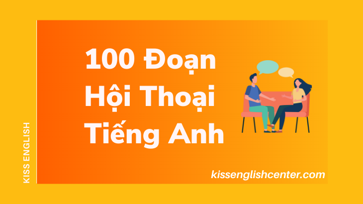 100 doan hoi thoai tieng anh