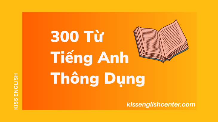 300 tu tieng anh thong dung