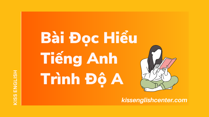bai doc hieu tieng anh trinh do a