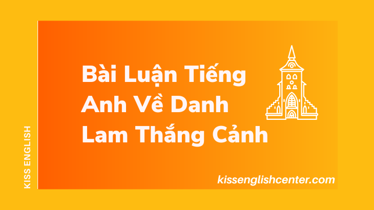 bai luan tieng anh ve danh lam thang canh