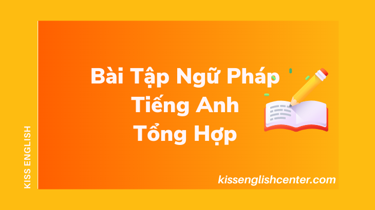 bài tập ngữ pháp tiếng anh tổng hợp