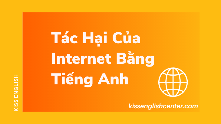tac hai cua internet bang tieng anh
