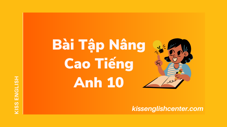 bai tap nang cao tieng 10