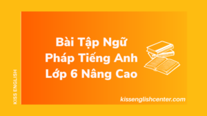 bai tap ngu phap tieng anh lop 6 nang cao