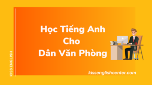 học tiếng anh cho dân văn phòng