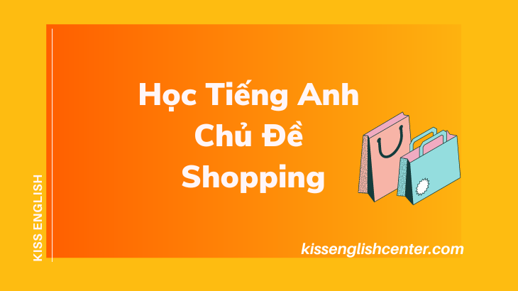 học tiếng anh chủ đề shopping