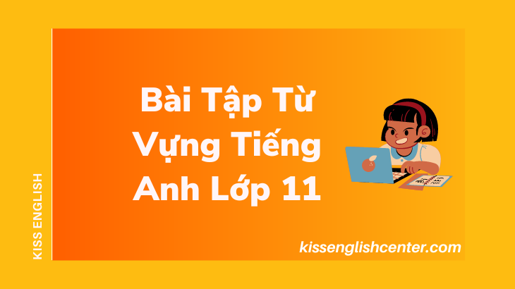 bai tap tu vung tieng anh lop 11