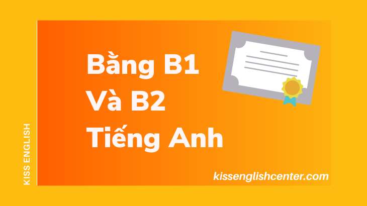 bang b1 va b2 tieng anh