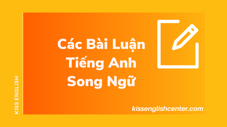 cac bai luan tieng anh song ngu