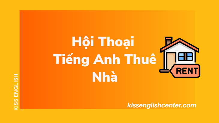hội thoại tiếng anh thuê nhà