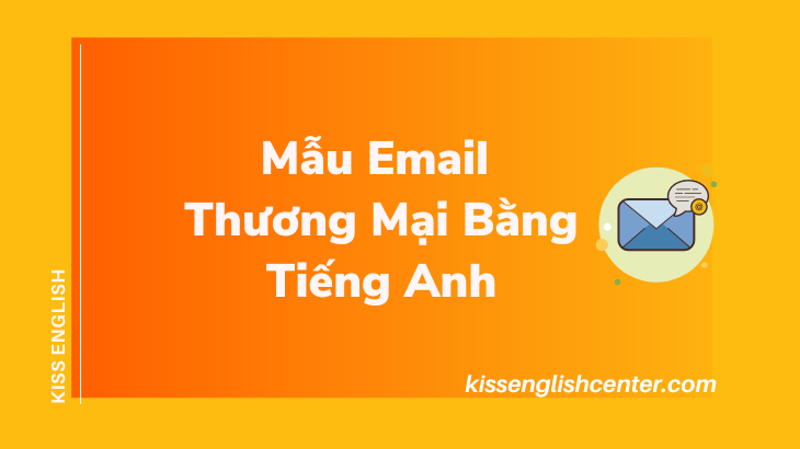 mẫu email thương mại bằng tiếng anh