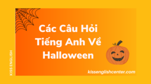 cac cau hoi tieng anh ve halloween