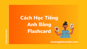 cach hoc tieng anh bang flashcard