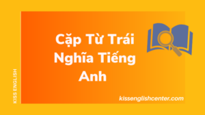 cap tu trai nghia tieng anh