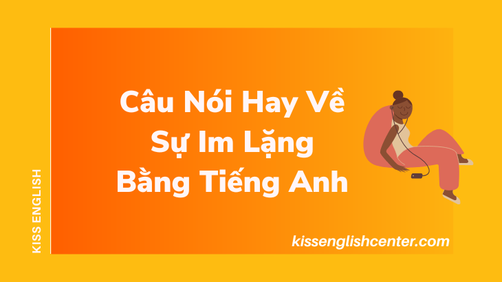 Ví dụ về cách dùng quiet để diễn đạt ý nghĩa của im lặng trong tiếng Anh?
