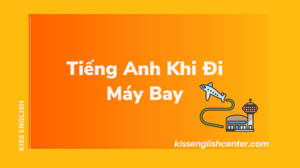 tiếng anh khi đi máy bay