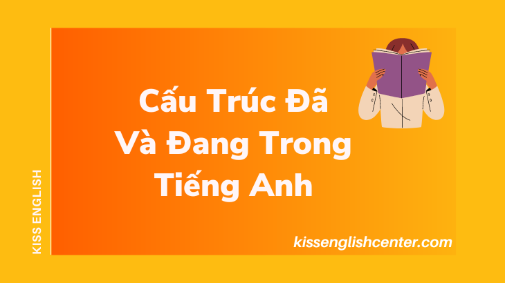 cau truc da va dang trong tieng anh
